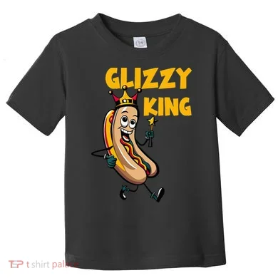 Glizzy King Toddler T-Shirt