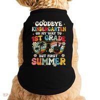 Goodbye Kindergarten Graduation To 1st Grade Hello Summer Doggie Tank thumb 0