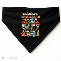 Goodbye Kindergarten Graduation To 1st Grade Hello Summer USA-Made Doggie Bandana thumb 0