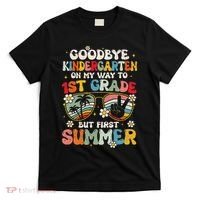 Goodbye Kindergarten Graduation To 1st Grade Hello Summer T-Shirt thumb 0