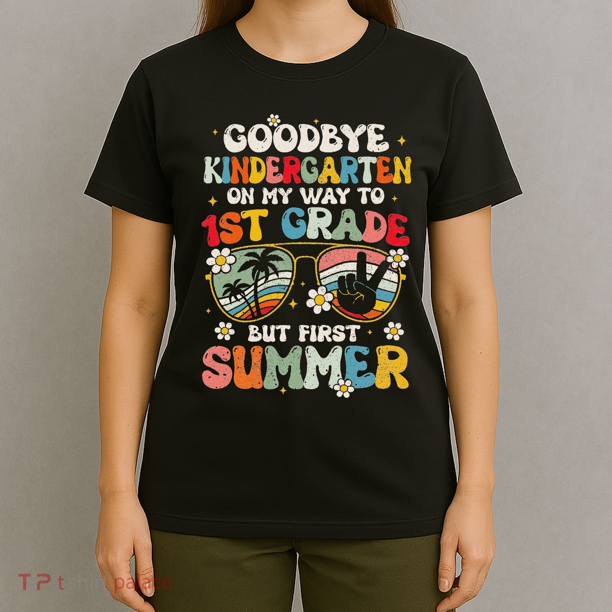 Goodbye Kindergarten Graduation To 1st Grade Hello Summer T-Shirt