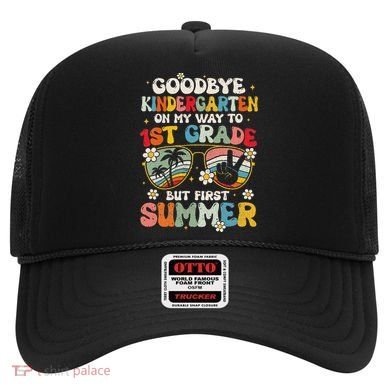 Goodbye Kindergarten Graduation To 1st Grade Hello Summer Hat