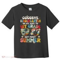 Goodbye Kindergarten Graduation To 1st Grade Hello Summer Toddler T-Shirt thumb 0