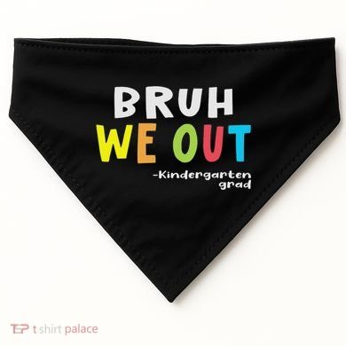 Goodbye Kindergarten Hello 1st Grade Kindergarten Graduation USA-Made Doggie Bandana