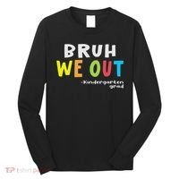 Goodbye Kindergarten Hello 1st Grade Kindergarten Graduation Long Sleeve Shirt thumb 0