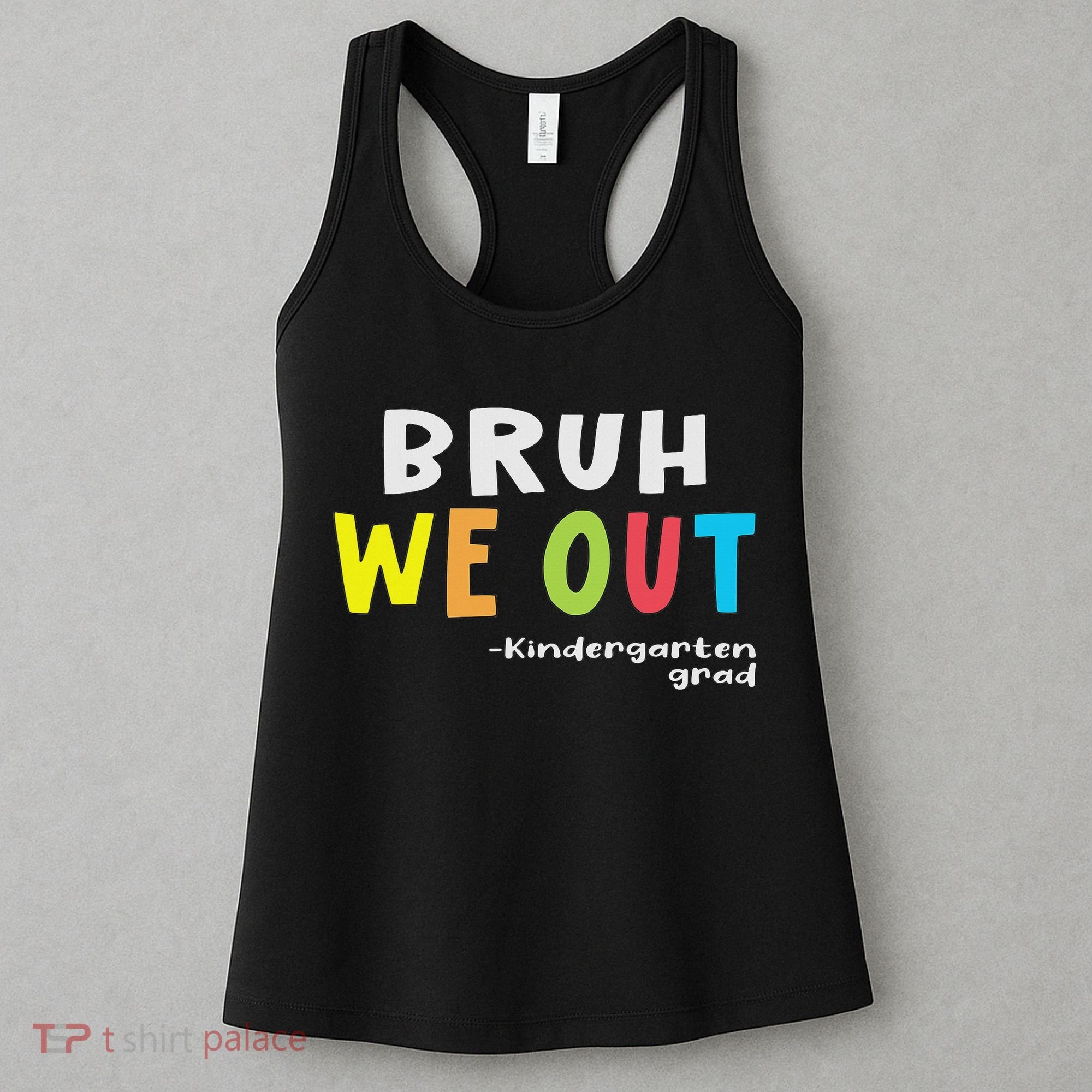 Goodbye Kindergarten Hello 1st Grade Kindergarten Graduation Women's Tank Top