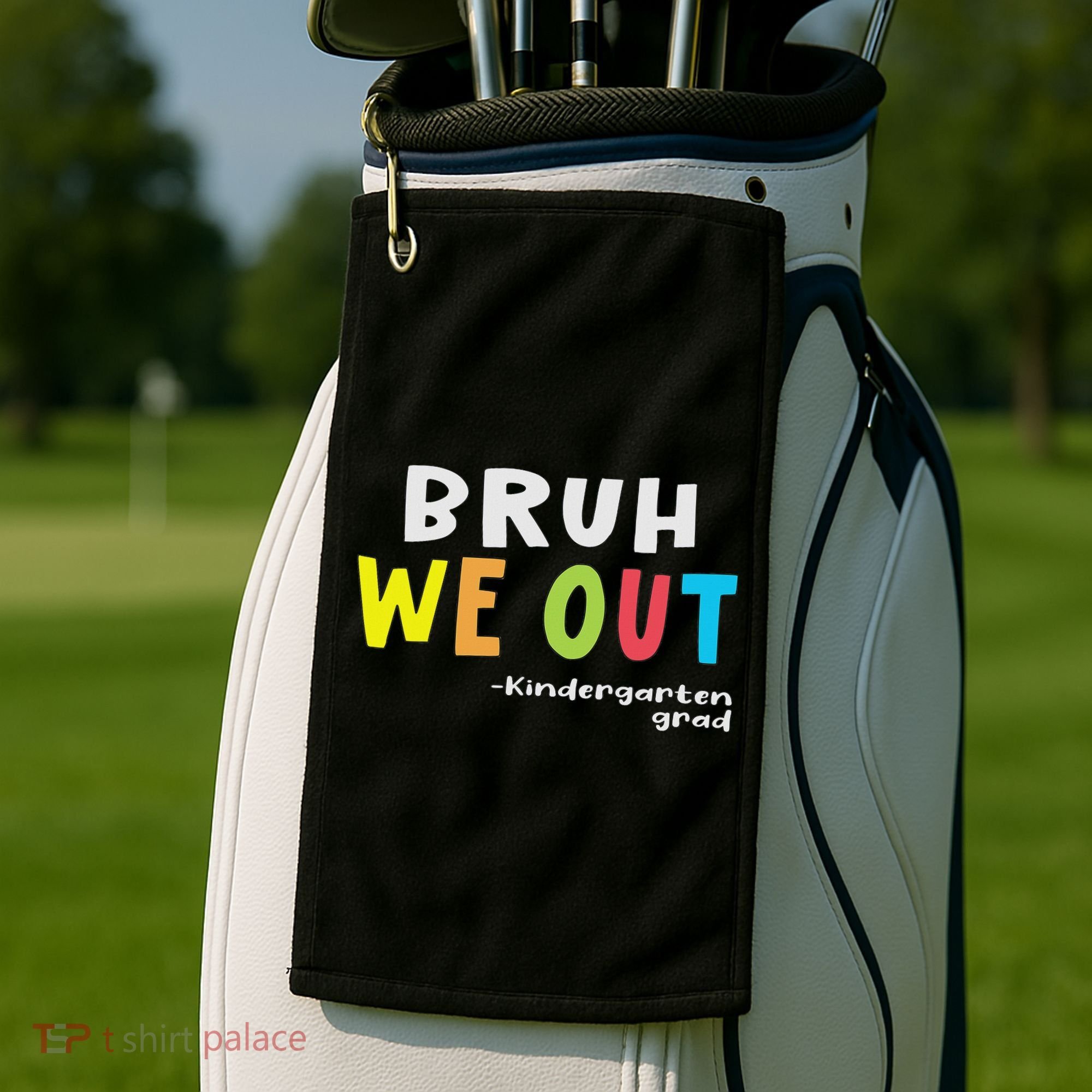 Goodbye Kindergarten Hello 1st Grade Kindergarten Graduation Golf Towel