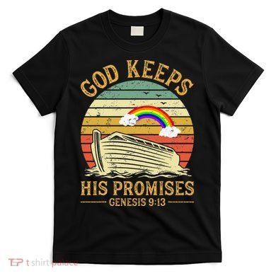 God Keeps His Promises Rainbow Noah Ark Jesus Christian T-Shirt