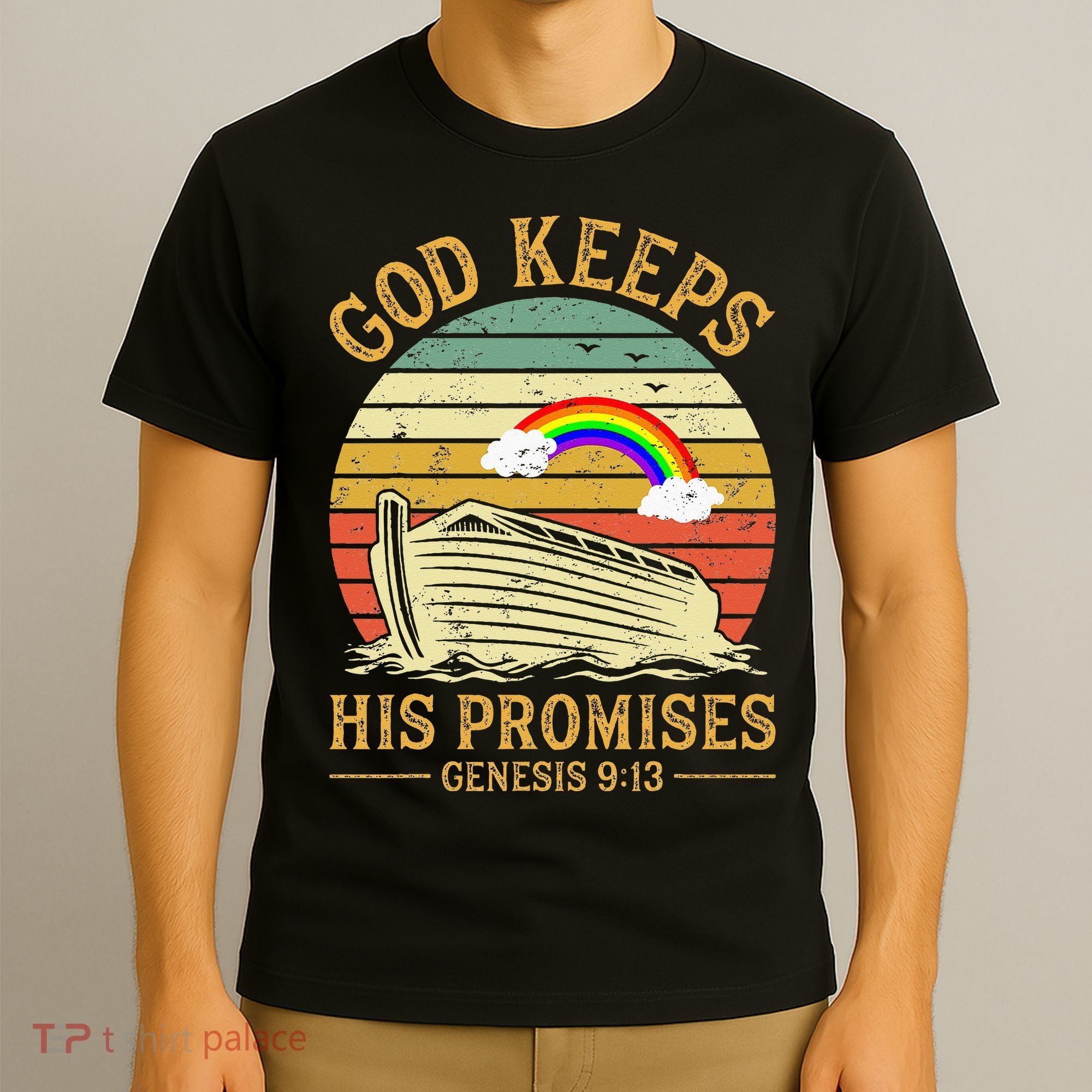 God Keeps His Promises Rainbow Noah Ark Jesus Christian T-Shirt