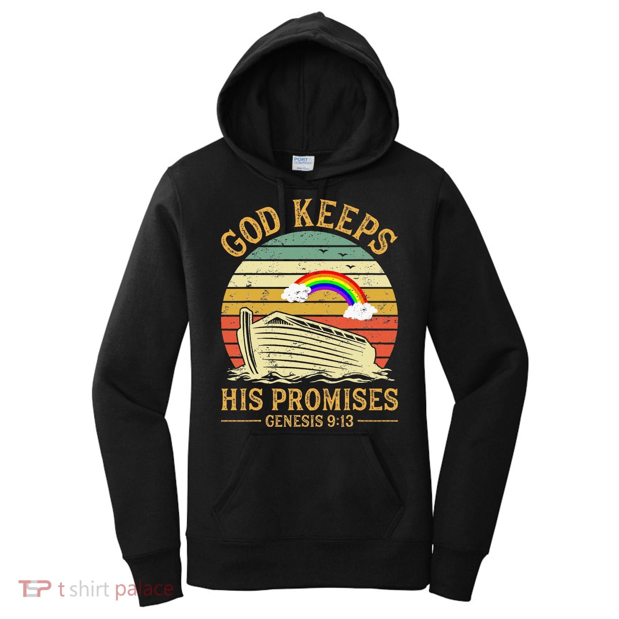God Keeps His Promises Rainbow Noah Ark Jesus Christian Women's Hoodie
