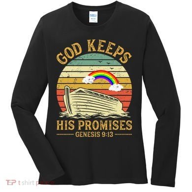 God Keeps His Promises Rainbow Noah Ark Jesus Christian Women's Long Sleeve Shirt