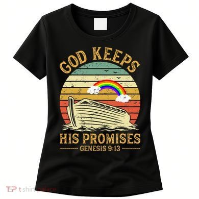 God Keeps His Promises Rainbow Noah Ark Jesus Christian Women's T-Shirt