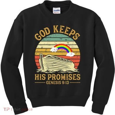 God Keeps His Promises Rainbow Noah Ark Jesus Christian Kids Sweatshirt