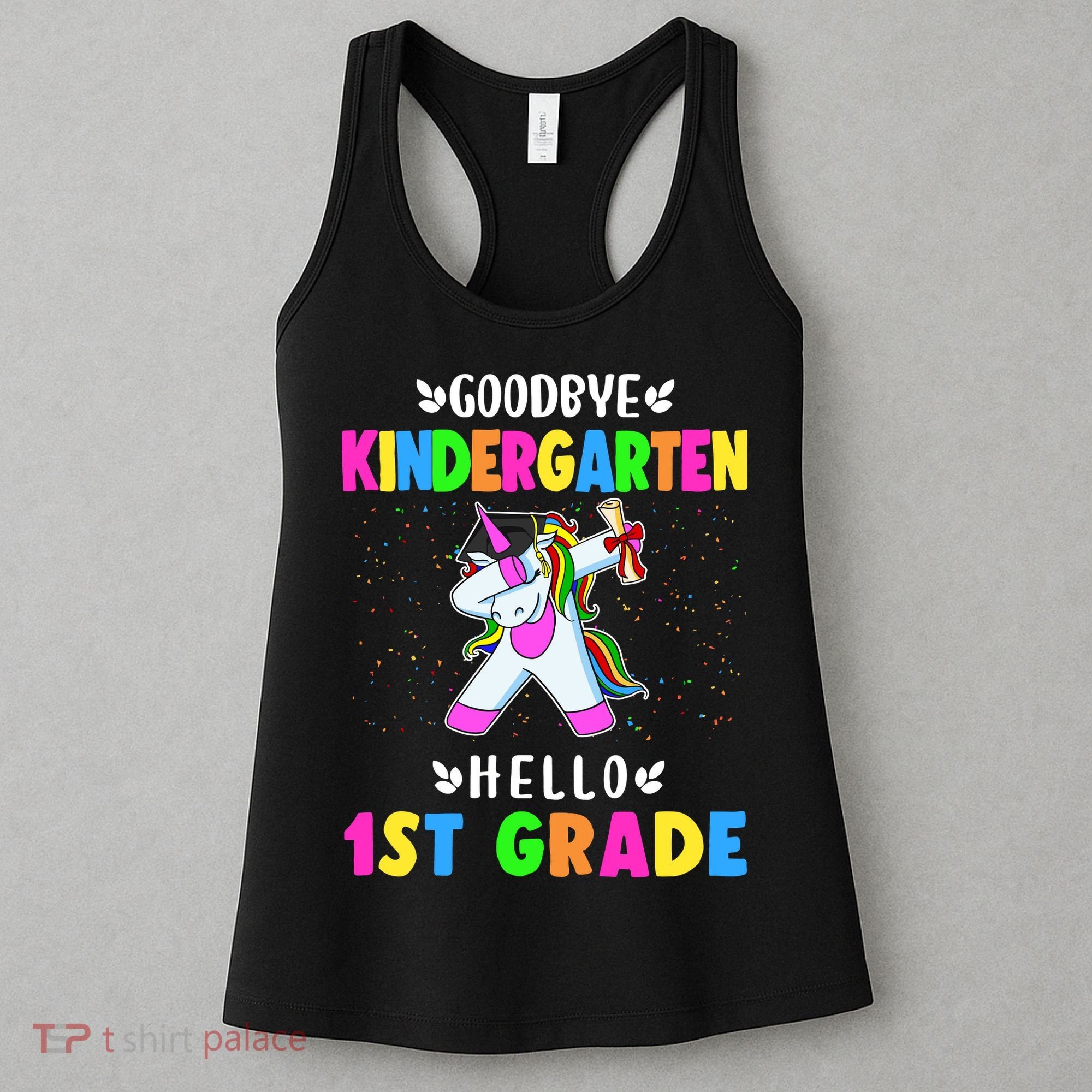 Goodbye Kindergarten Hello First Grade Unicorn Girl Women's Tank Top