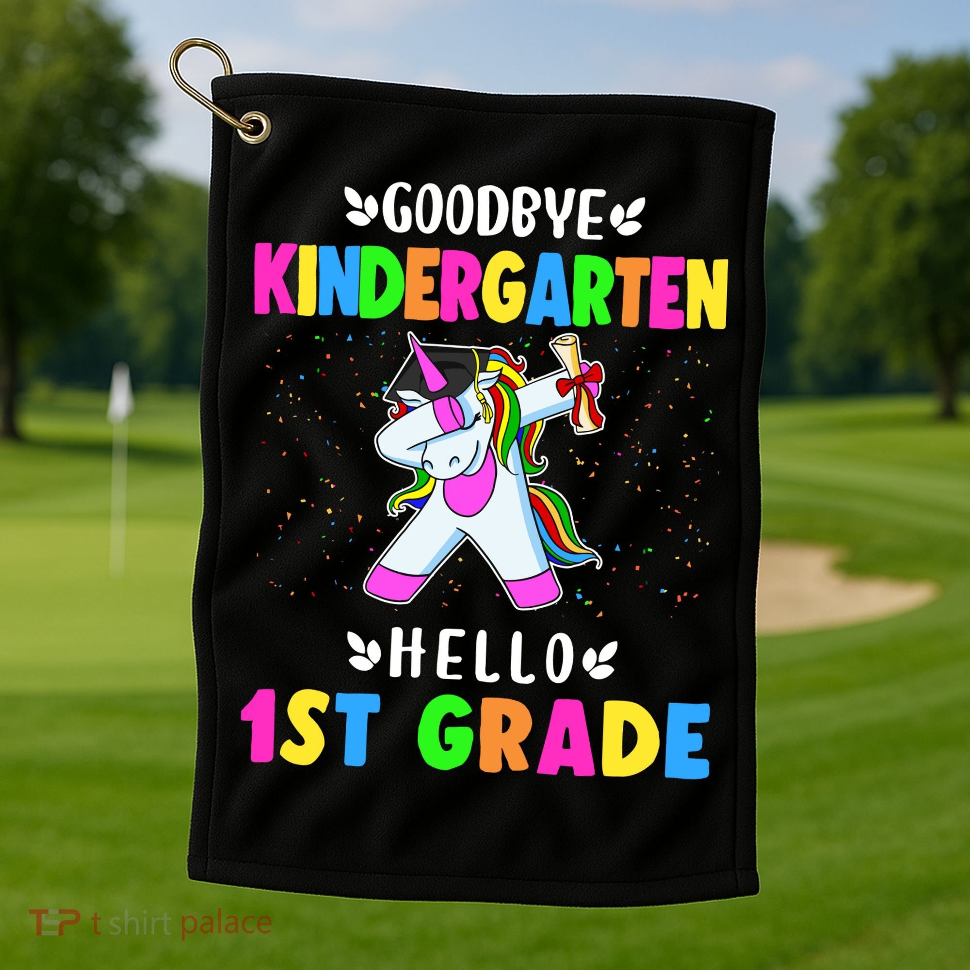 Goodbye Kindergarten Hello First Grade Unicorn Girl Golf Towel