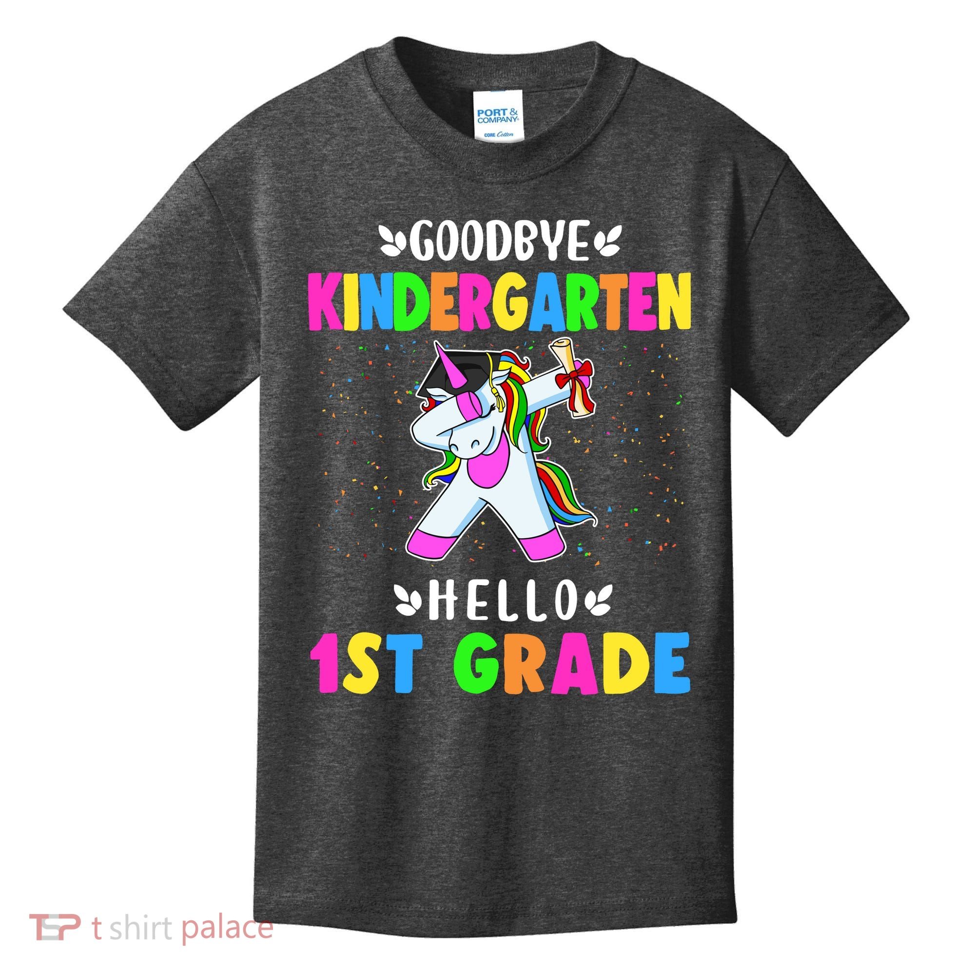 Goodbye Kindergarten Hello First Grade Unicorn Girl Kids T-Shirt