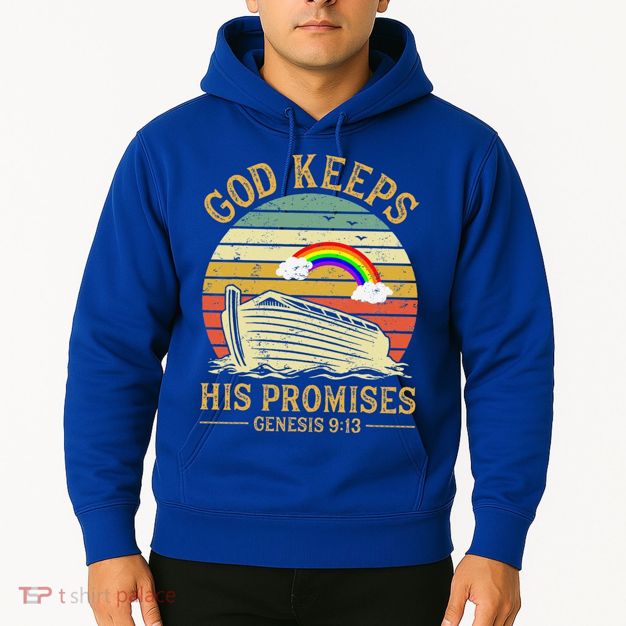 God Keeps His Promises Rainbow Noah Ark Jesus Christian Hoodie