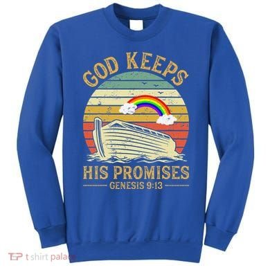 God Keeps His Promises Rainbow Noah Ark Jesus Christian Sweatshirt