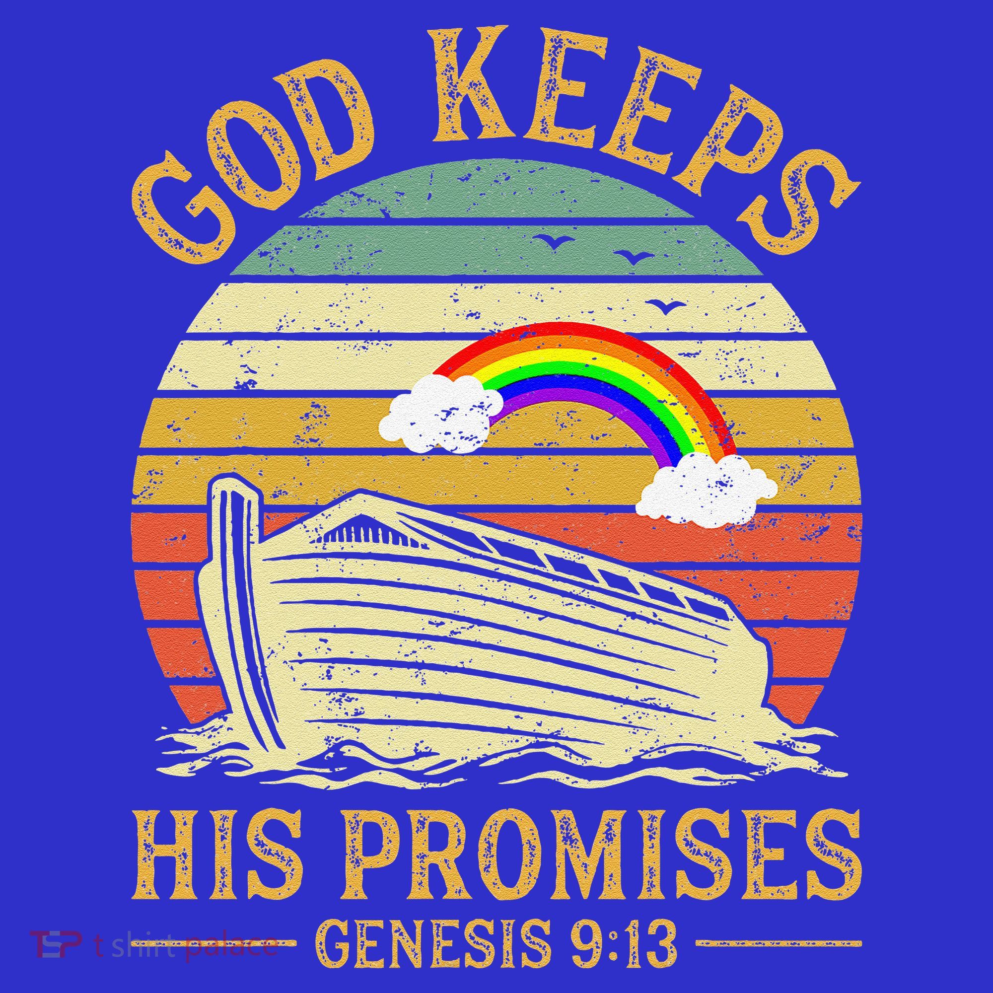 God Keeps His Promises Rainbow Noah Ark Jesus Christian T-Shirt
