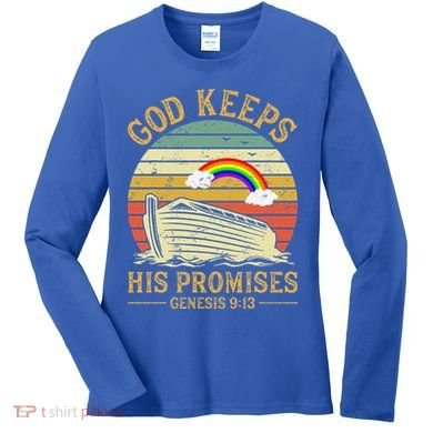 God Keeps His Promises Rainbow Noah Ark Jesus Christian Women's Long Sleeve Shirt