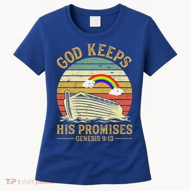 God Keeps His Promises Rainbow Noah Ark Jesus Christian Women's T-Shirt