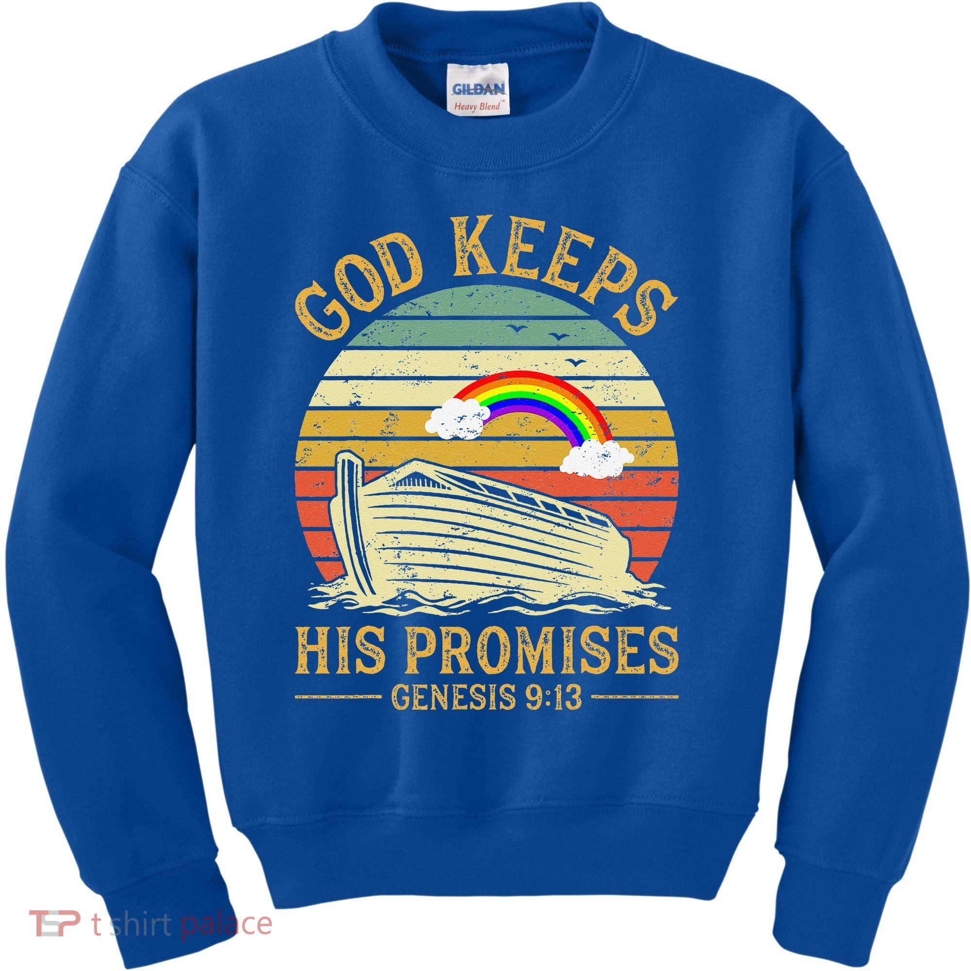 God Keeps His Promises Rainbow Noah Ark Jesus Christian Kids Sweatshirt