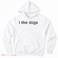 I Like Dogs Hoodie thumb 0