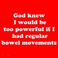 God Knew I Would Be Too Powerful If I Had Regular Bowel Movements Santa Hat thumb 1