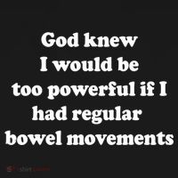 God Knew I Would Be Too Powerful If I Had Regular Bowel Move Visor thumb 3