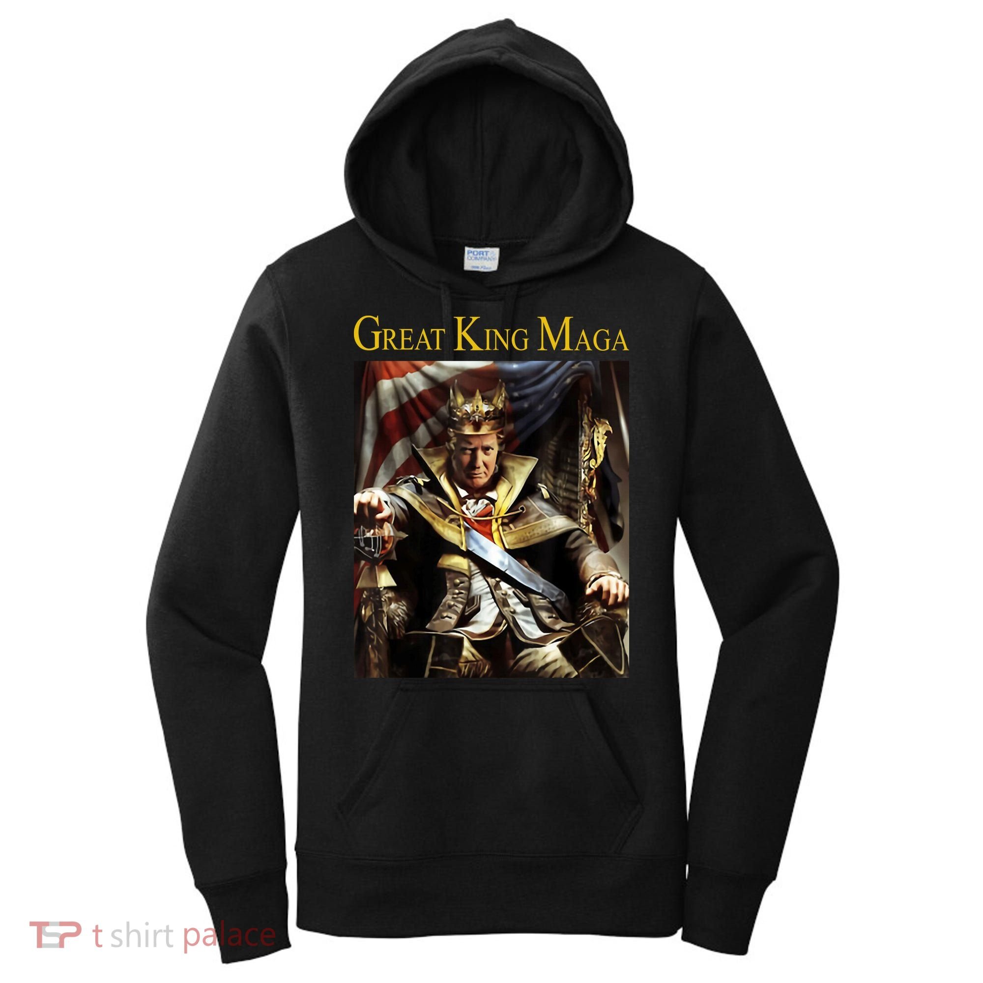 Great King Maga Donald Trump Throne Women's Hoodie
