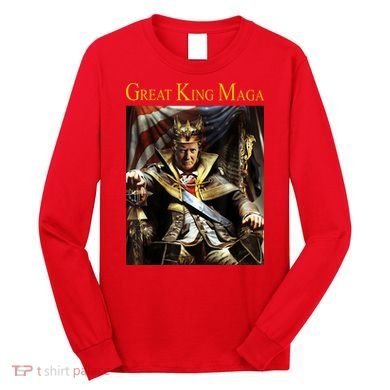 Great King Maga Donald Trump Throne Long Sleeve Shirt