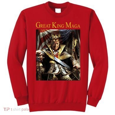 Great King Maga Donald Trump Throne Sweatshirt