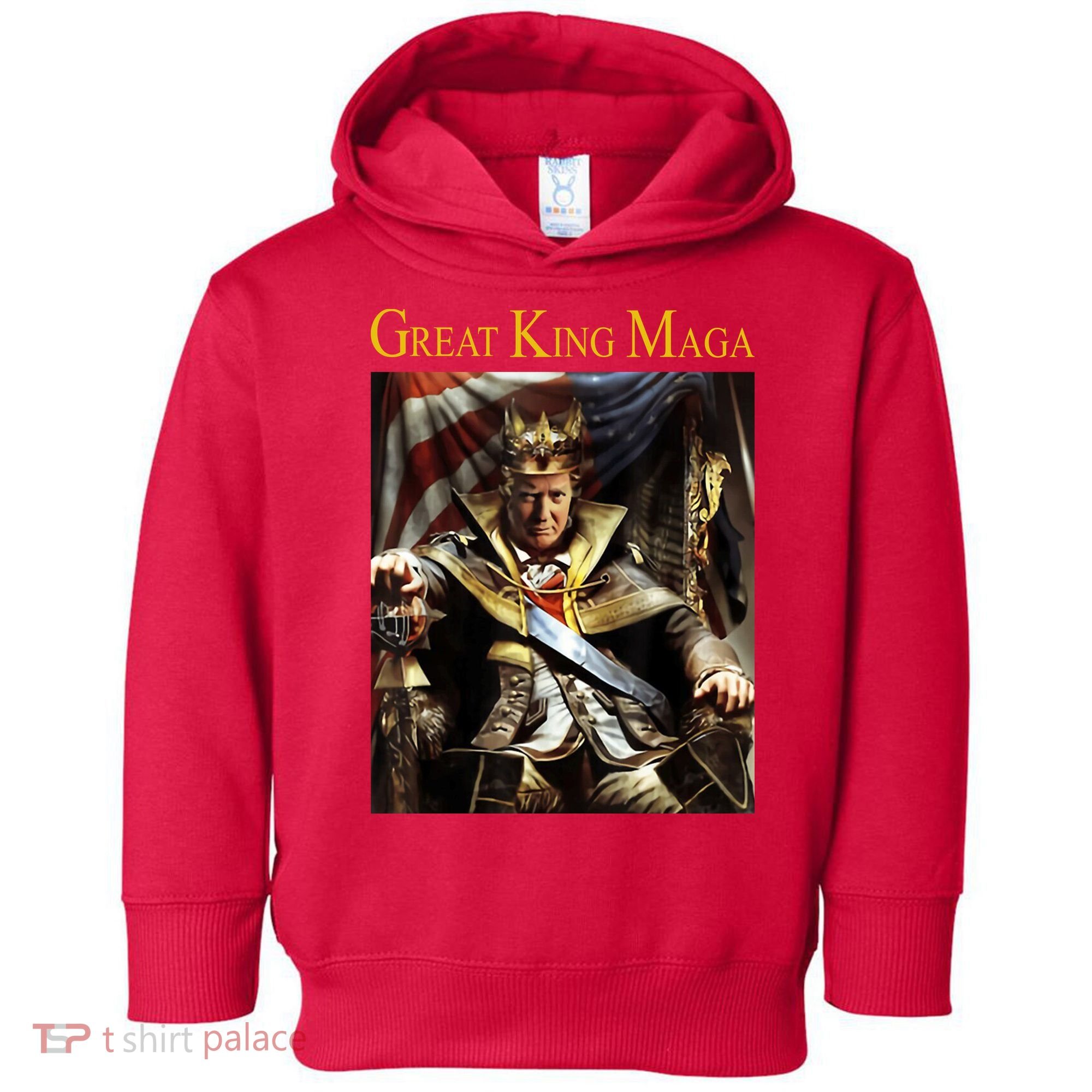 Great King Maga Donald Trump Throne Toddler Hoodie