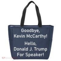 Goodbye Kevin McCarthy Hello Donald J. Trump For Speaker Tote Bag thumb 0