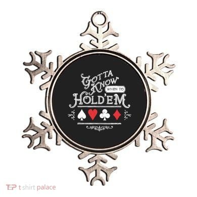 Gotta Know When To HoldEm Texas Poker Ornament
