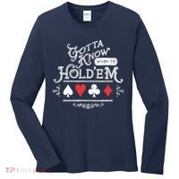 Gotta Know When To HoldEm Texas Poker Women's Long Sleeve Shirt thumb 0