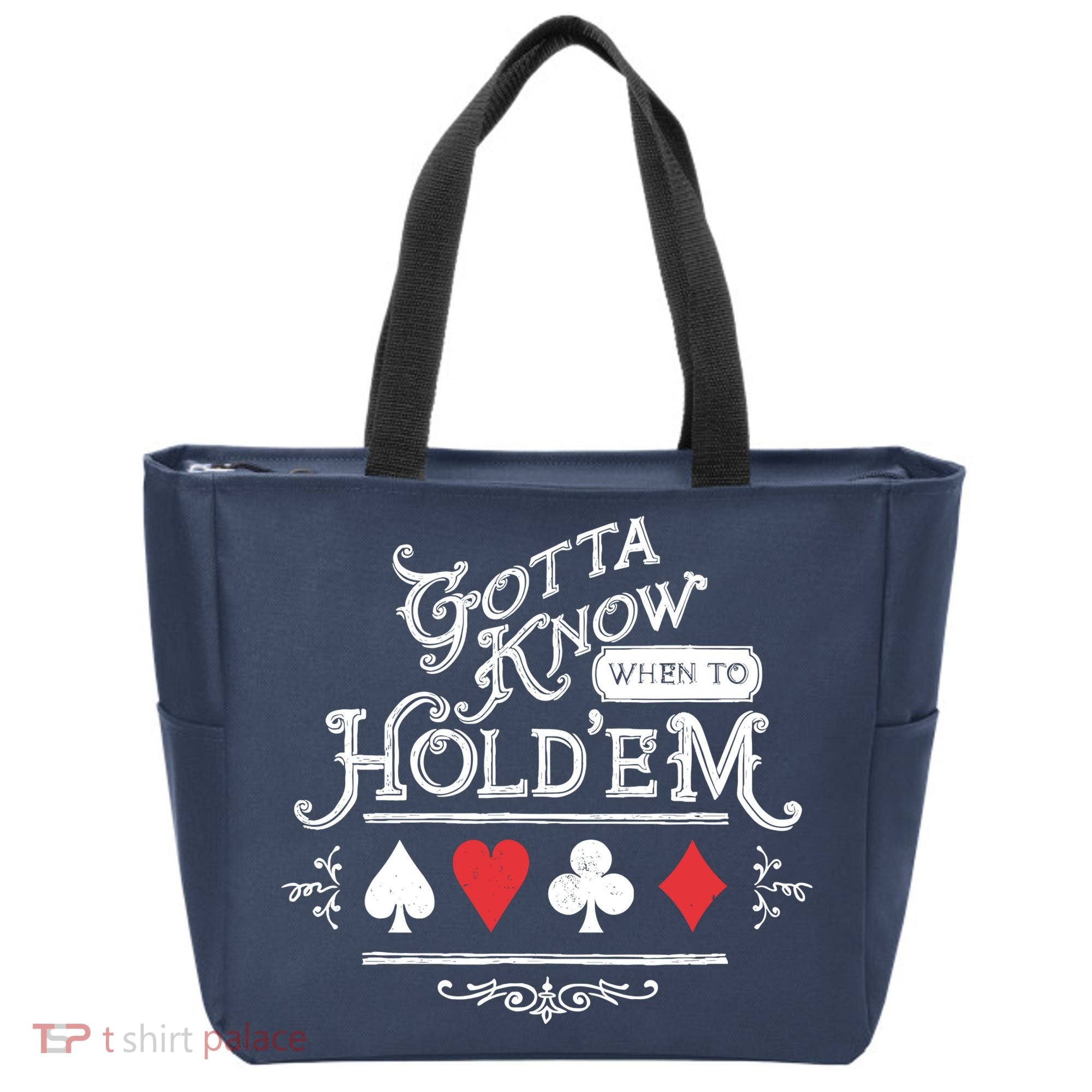 Gotta Know When To HoldEm Texas Poker Tote Bag