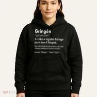 Gringon Like A Regular Gringo Pero Mas Chingon Hoodie thumb 5