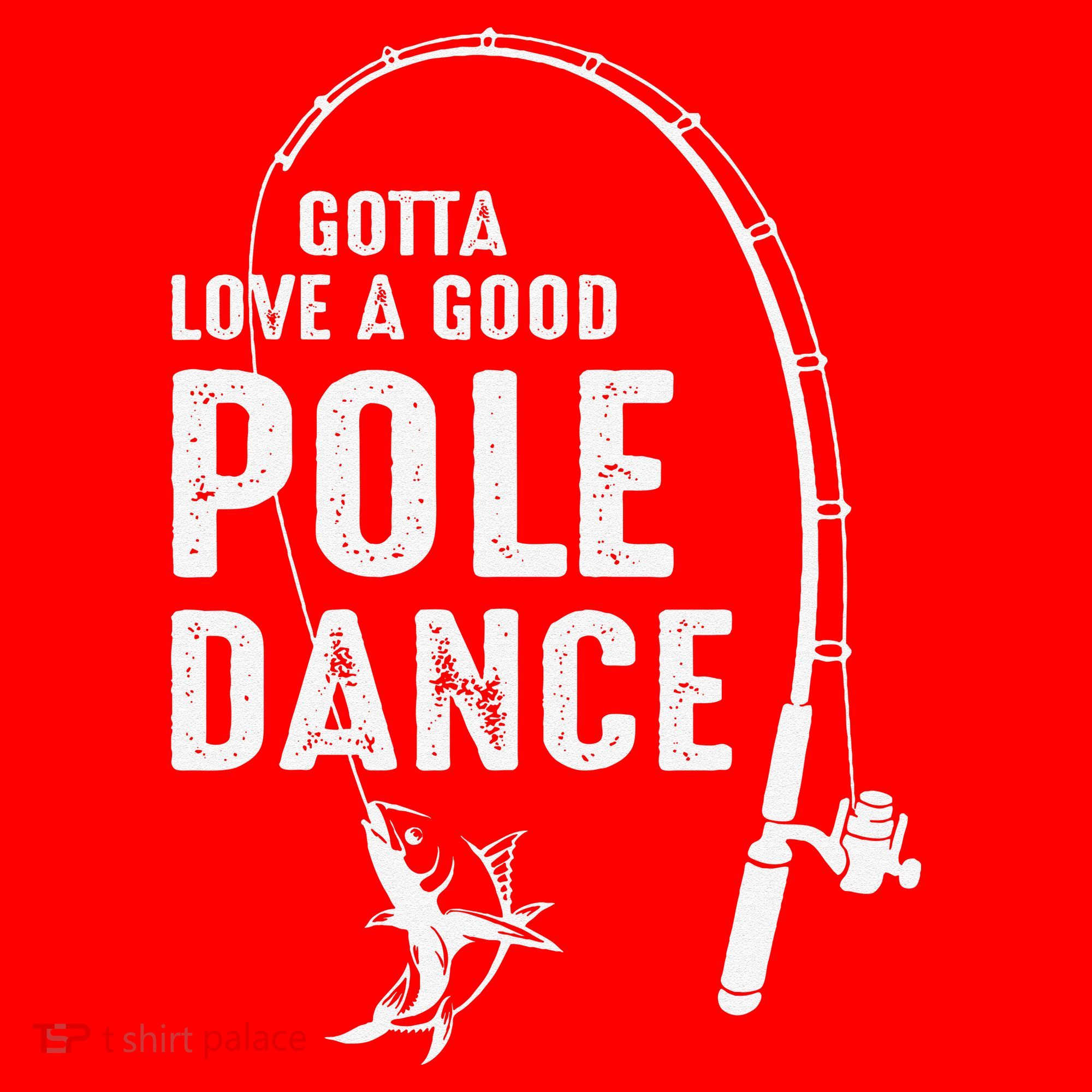 Gotta Love A Good Pole Dance Fishing Dad Santa Hat