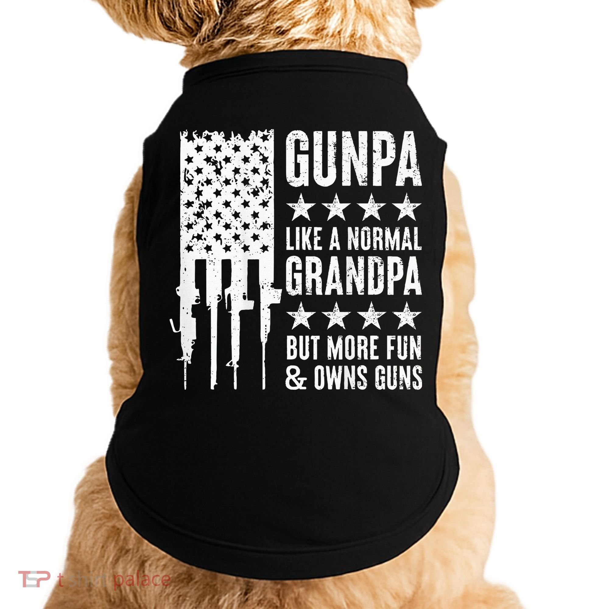 Gunpa Like A Normal Grandpa But More Fun & Owns Guns Doggie Tank