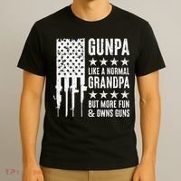 Gunpa Like A Normal Grandpa But More Fun & Owns Guns T-Shirt thumb 3