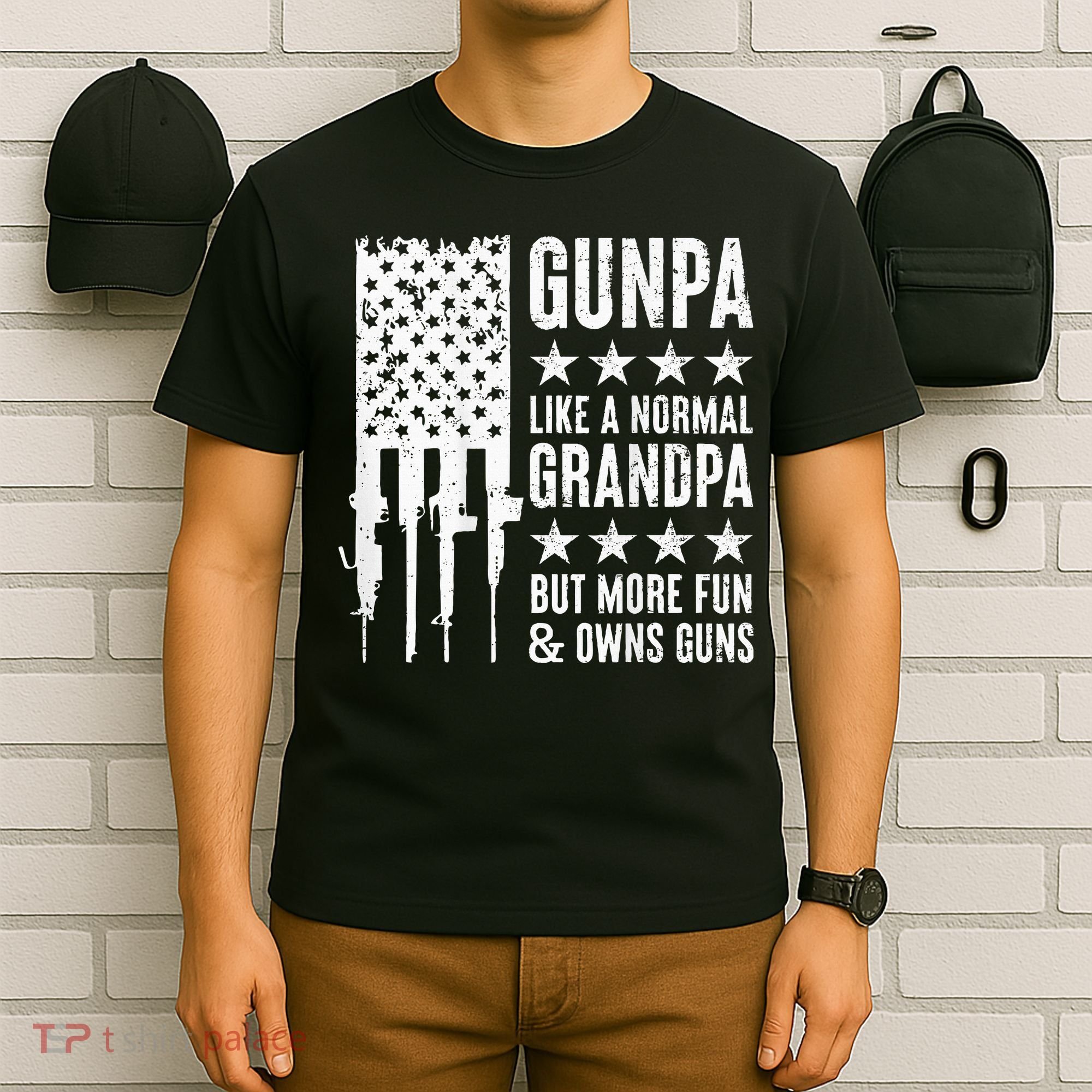 Gunpa Like A Normal Grandpa But More Fun & Owns Guns T-Shirt