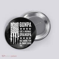Gunpa Like A Normal Grandpa But More Fun & Owns Guns Button thumb 0