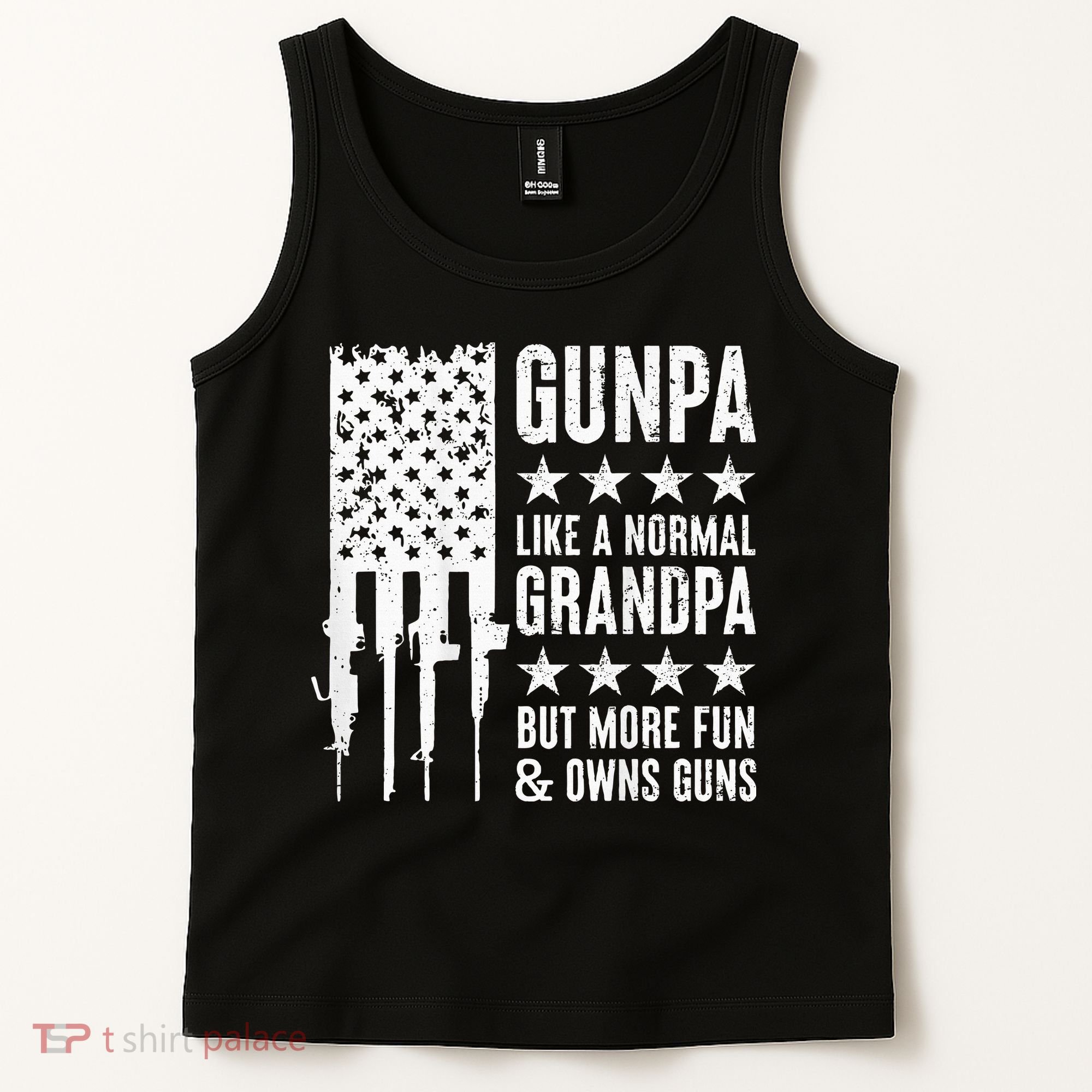 Gunpa Like A Normal Grandpa But More Fun & Owns Guns Tank Top
