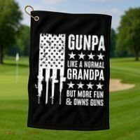 Gunpa Like A Normal Grandpa But More Fun & Owns Guns Golf Towel thumb 1