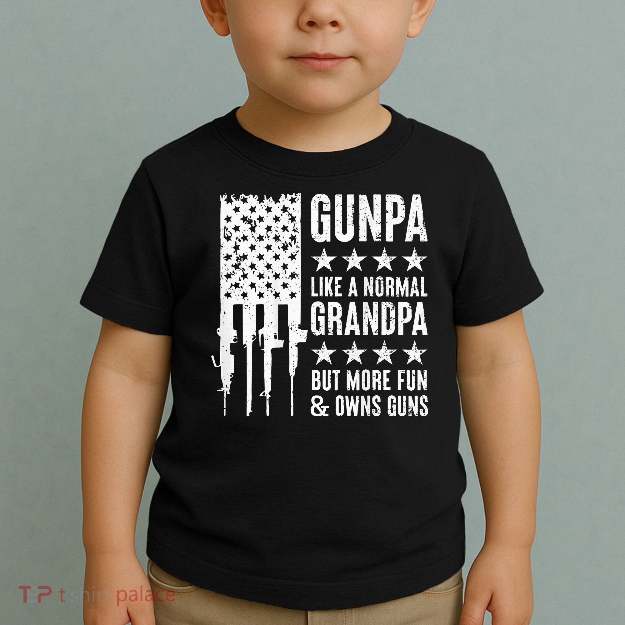 Gunpa Like A Normal Grandpa But More Fun & Owns Guns Toddler T-Shirt