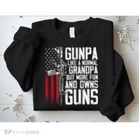 Gunpa Like A Normal Grandpa Fun And Owns Guns Sweatshirt thumb 2