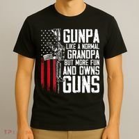 Gunpa Like A Normal Grandpa Fun And Owns Guns T-Shirt thumb 3