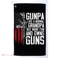 Gunpa Like A Normal Grandpa Fun And Owns Guns Golf Towel thumb 0