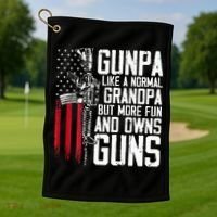 Gunpa Like A Normal Grandpa Fun And Owns Guns Golf Towel thumb 1